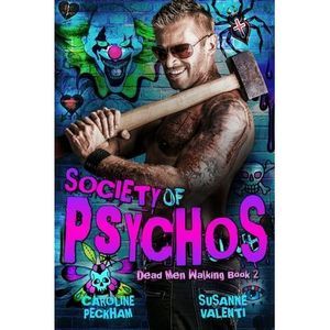 Society of Psychos -- Caroline Peckham